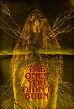 Watch The Ones You Didn\'t Burn 0123movies