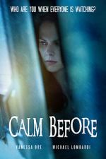 Watch Calm Before 0123movies