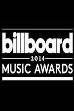 Watch 2014 Billboard Music Awards 0123movies