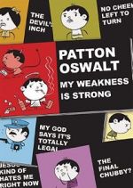 Watch Patton Oswalt: My Weakness Is Strong (TV Special 2009) 0123movies