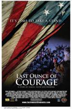 Watch Last Ounce of Courage 0123movies