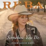 Watch Reba McEntire: Somehow You Do 0123movies