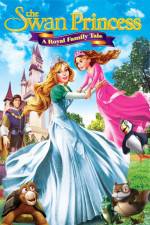Watch The Swan Princess A Royal Family Tale 0123movies