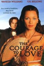 Watch The Courage to Love 0123movies