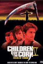 Watch Children of the Corn V: Fields of Terror 0123movies