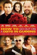 Watch How to Go Out on a Date in Queens 0123movies