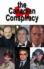 Watch The Canadian Conspiracy 0123movies