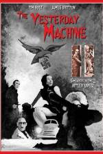 Watch The Yesterday Machine 0123movies