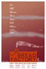 Watch A Bread Factory, Part Two 0123movies