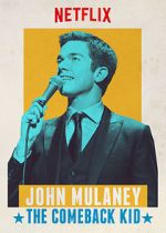 Watch John Mulaney: The Comeback Kid (TV Special 2015) 0123movies