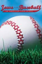 Watch Jews and Baseball An American Love Story 0123movies