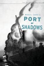 Watch Port of Shadows 0123movies