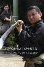 Watch Samurai Sword - The Making Of A Legend 0123movies