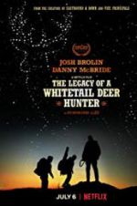 Watch The Legacy of a Whitetail Deer Hunter 0123movies