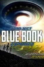 Watch Project Blue Book Exposed 0123movies