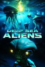 Watch Deep Sea Aliens 0123movies