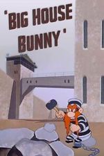 Watch Big House Bunny (Short 1950) 0123movies