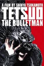 Watch Tetsuo The Bullet Man 0123movies