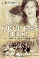 Watch An Ordinary Hero: The True Story of Joan Trumpauer Mulholland 0123movies