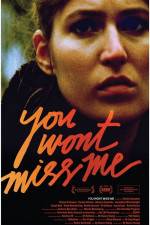 Watch You Wont Miss Me 0123movies