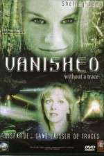 Watch Vanished Without a Trace 0123movies