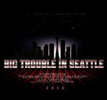 Watch Big Trouble In Seattle 0123movies