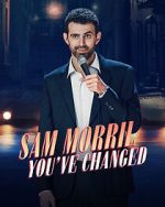 Watch Sam Morril: You've Changed (TV Special 2024) 0123movies