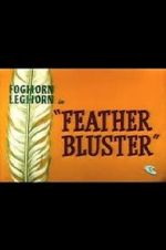 Watch Feather Bluster (Short 1958) 0123movies