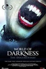 Watch World of Darkness 0123movies