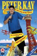 Watch Peter Kay Live at the Top of the Tower 0123movies