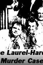 Watch The Laurel-Hardy Murder Case 0123movies