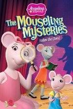 Watch Angelina Ballerina: The Mousling Mysteries 0123movies
