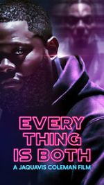 Watch Everything Is Both 0123movies