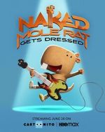 Watch Naked Mole Rat Gets Dressed: The Underground Rock Experience (TV Special 2022) 0123movies