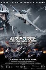 Watch Air Force: The Movie - Selagi Bernyawa 0123movies