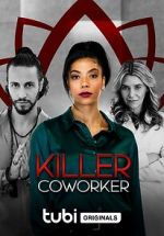 Watch Killer Co-Worker 0123movies