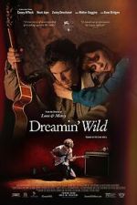 Watch Dreamin\' Wild 0123movies