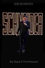 Watch Rob Schneider: Soy Sauce and the Holocaust (TV Special 2013) 0123movies