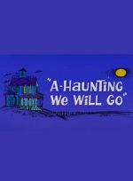 Watch A-Haunting We Will Go (Short 1966) 0123movies