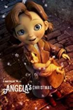 Watch Angela\'s Christmas 0123movies