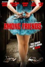 Watch Among Friends 0123movies