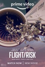 Watch Flight/Risk 0123movies
