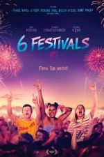 Watch 6 Festivals 0123movies