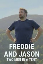 Watch Freddie and Jason: Two Men in a Tent 0123movies