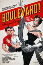 Watch Boulevard! A Hollywood Story 0123movies