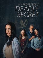 Watch My Professor\'s Deadly Secret 0123movies