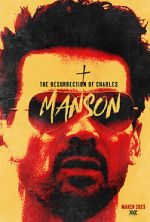 Watch The Resurrection of Charles Manson 0123movies