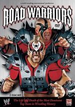 Watch Road Warriors: The Life and Death of Wrestling\'s Most Dominant Tag Team 0123movies