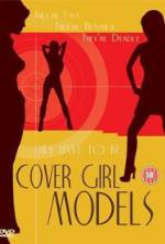 Watch Cover Girl Models 0123movies