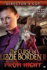 Watch The Curse of Lizzie Borden 2: Prom Night 0123movies